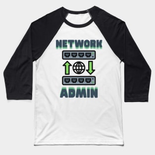 Network Admin Baseball T-Shirt